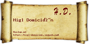 Higl Domicián névjegykártya